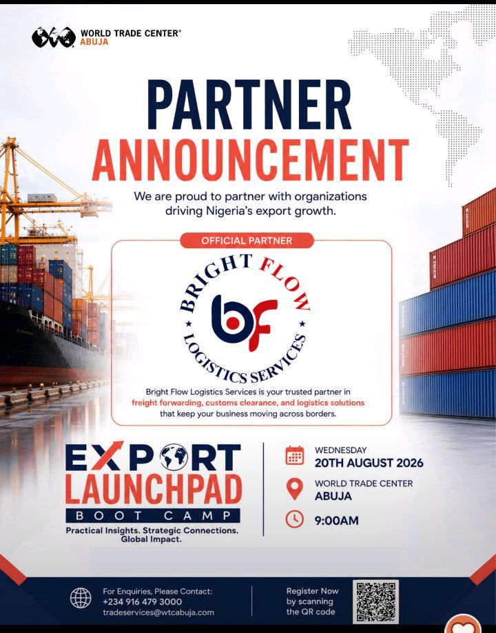 BRIGHT FLOW LOGISTICS SERVICES PARTNERS WITH WORLD TRADE CENTER ABUJA FOR THE EXPORT LAUNCH PAD BOOT CAMP